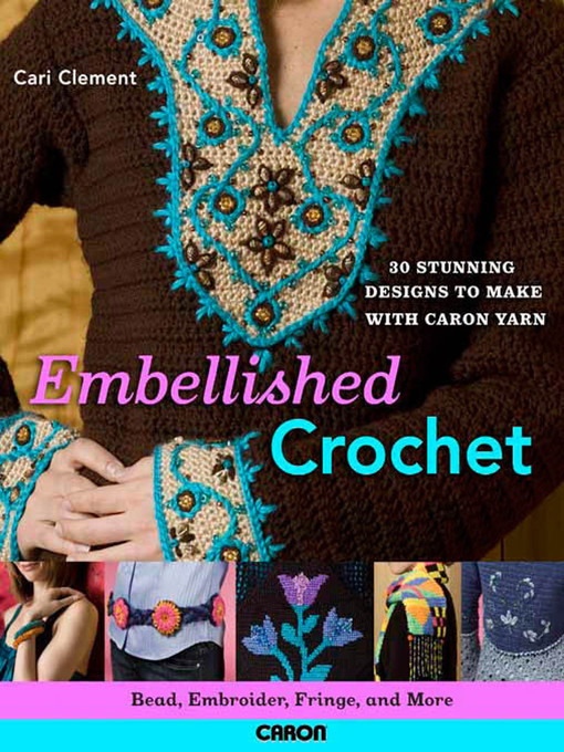 Title details for Embellished Crochet by Cari Clement - Wait list